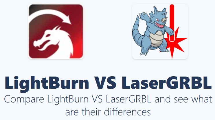 Lasergrbl VS Lightburn